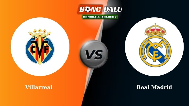 Villarreal vs Real Madrid
